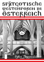 Spätgotische Westemporen in Österreich - Titelbild